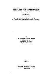 book History of Srinagar, 1846-1947 : a study in socio-cultural change