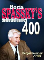 book Boris Spassky's 400 selected games