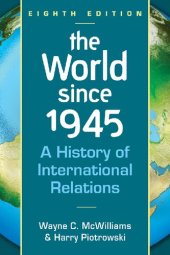 book The World Since 1945: A History of International Relations