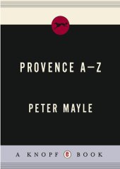 book Provence A-Z: A Francophile's Essential Handbook