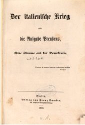 book Der Italienische Krieg und die Aufgabe Preußens; eine Stimme aus der Demokratie