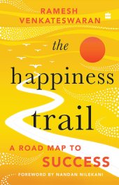 book The Happiness Trail: A Road Map to Success