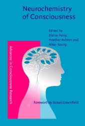 book Neurochemistry of Consciousness. Neurotransmitters in Mind