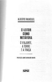 book O leitor como metáfora: o viajante, a torre e a traça