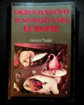 book Okrucieństwo w nowożytnej Europie