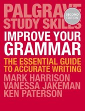 book Improve Your Grammar: The Essential Guide to Accurate Writing