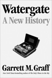 book Watergate: A New History