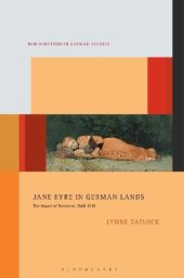 book Jane Eyre in German Lands: The Import of Romance, 1848–1918