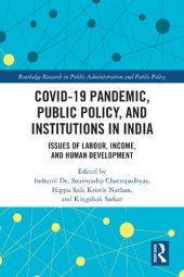 book Covid-19 Pandemic, Public Policy, and Institutions in India: Issues of Labour, Income, and Human Development