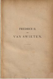 book Friedrich II. und Van Swieten : Berichte über die zwischen Österreich und Preußen geführten Verhandlungen, die erste Teilung Polens betreffend