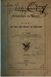 book Erinnerungen aus Mexico : Geschichte der letzten zehn Monate des Kaiserreiches