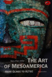 book The Art of Mesoamerica: From Olmec to Aztec