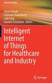 book Intelligent Internet of Things for Healthcare and Industry