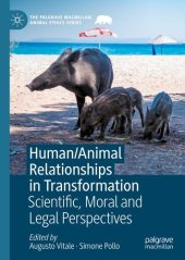 book Human/Animal Relationships in Transformation: Scientific, Moral and Legal Perspectives