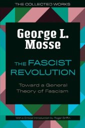 book The Fascist Revolution: Toward a General Theory of Fascism