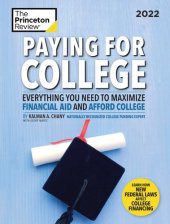 book Paying for College 2022: Everything You Need to Maximize Financial Aid and Afford College