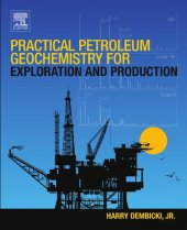 book Practical Petroleum Geochemistry for Exploration and Production