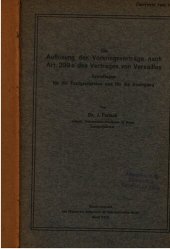 book Die Auflösung der Vorkriegsverträge nach Art. 299a des Vertrages von Versailles : Grundlagen für die Textgeschichte und für die Auslegung