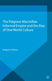 book Informal Empire and the Rise of One World Culture