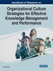 book Handbook of Research on Organizational Culture Strategies for Effective Knowledge Management and Performance