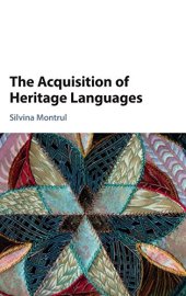 book The Acquisition of Heritage Languages