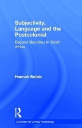 book Subjectivity, Language and the Postcolonial: Beyond Bourdieu in South Africa