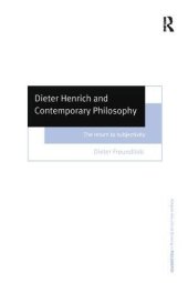 book Dieter Henrich and Contemporary Philosophy: The Return to Subjectivity