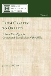 book From Orality to Orality: A New Paradigm for Contextual Translation of the Bible