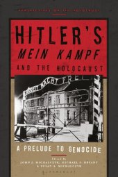 book Hitler’s ‘Mein Kampf’ and the Holocaust: A Prelude to Genocide