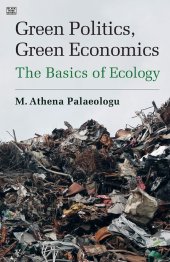 book Green Politics, Green Economics: The Basics of Ecology