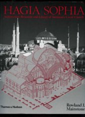 book Hagia Sophia: Architecture, Structure and Liturgy of Justinian’s Great Church