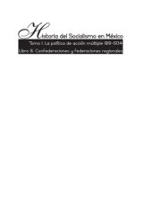 book Historia del socialismo en México : la política de la acción múltiple, 1919-1934