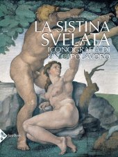 book La Sistina svelata. Iconografia di un capolavoro. Ediz. illustrata