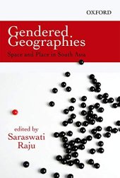 book Gendered Geographies: Space and Place in South Asia