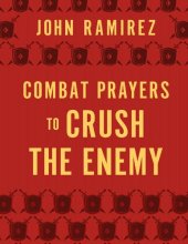 book Combat Prayers to Crush the Enemy