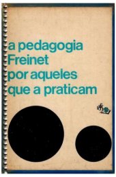 book A pedagogia Freinet por aqueles que a praticam