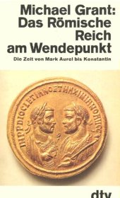 book Das Römische Reich am Wendepunkt. Die Zeit von Mark Aurel bis Konstantin