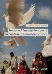 book Pensar o Afeganistão a partir do Confederalismo Democrático