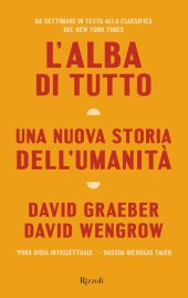 book L'alba di tutto. Una nuova storia dell'umanità