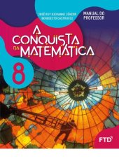 book A Conquista da Matemática: 8° Ano (Manual do Professor)