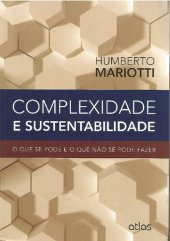 book Complexidade E Sustentabilidade: O Que Se Pode E O Que Não Se Pode Fazer