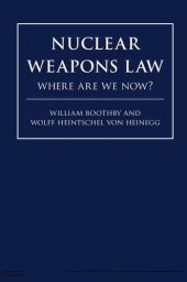 book Nuclear Weapons Law: Where Are We Now?