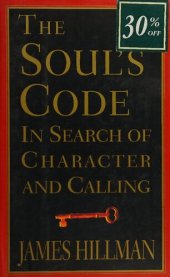 book The Soul's Code: In Search of Character and Calling