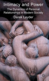 book Intimacy and Power: The Dynamics of Personal Relationships in Modern Society