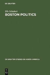 book Boston Politics: The Creativity of Power