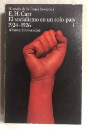 book El socialismo en un solo pais (1924-1926) (historia de la Rusia soviet