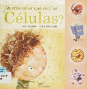 book ¿Quieres saber qué son las células?