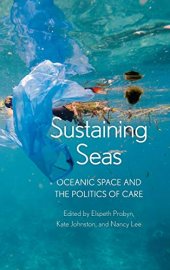 book Sustaining Seas: Oceanic Space and the Politics of Care