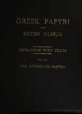 book Greek papyri in the British Museum : catalogue, with texts. Vol. IV, The Aphrodito papyri