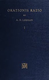 book Orationis Ratio. The Stylistic Theories and Practice of the Roman Orators, Historians and Philosophers